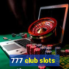 777 club slots